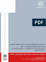 Gendarmeria Caracterizacion Sociocriminologica de Violentadores Sexuales Condenados A Libertad Vigilada Del Adulto en El CRS Santiago Poniente