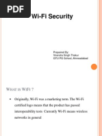 Wi-Fi Security: Prepaired By: Virendra Singh Thakur GTU PG School, Ahmeadabad