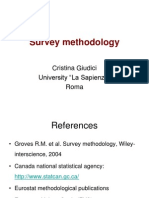 Survey Methodology: Cristina Giudici University "La Sapienza" Roma