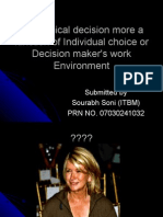 Is Unethical Decision More A Function of Individual Choice or Decision Maker's Work Environment