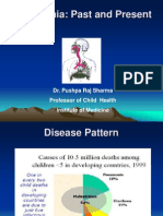 Pneumonia: Past and Present: Dr. Pushpa Raj Sharma Professor of Child Health Institute of Medicine