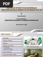 The Role of Recycle Materials For Sustainable Design of Interior Spaces