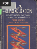 Pierre Bourdieu y Jean-Claude Passeron - La Reproduccion