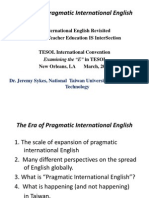 The Era of Pragmatic International English: International English Revisited Efl and Teacher Education Is Intersection