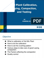 Hot Mix Plant Calibration, Laying & Testing