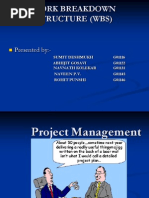 Work Breakdown Structure (WBS) : Presented By