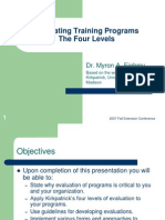 Evaluating Training Programs The Four Levels: Dr. Myron A. Eighmy