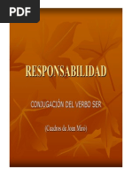 Responsabilidad. Conjugación Del Verbo Ser