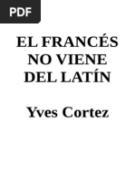 Cortez Yves - El Frances No Viene Del Latin