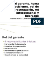 Roles de Gerente Toma de Decisiones Rol de Representacion Rol Interpersonal Liderazgo - MonicaMoreno