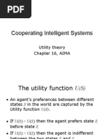 Cooperating Intelligent Systems: Utility Theory Chapter 16, AIMA