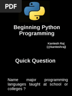 Beginning Python Programming: Kantesh Raj (@kanteshraj)