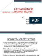 Marketing Strategies of Indian Transport Sector: By, Ankit Sharma Arunava Saha Arvind Singh