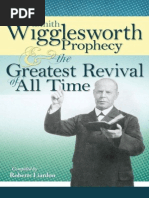 The Smith Wigglesworth Prophecy and The Greatest Revival of All Time Smith Wigglesworth PDF