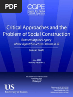 Critical Approaches and The Problem of Social Construction Reassessing The Legacy of The AgentStructure Debate in IR