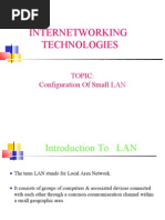 Internetworking Technologies: Topic: Configuration of Small LAN