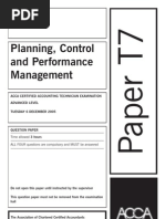 Planning, Control and Performance Management: Time Allowed 3 Hours ALL FOUR Questions Are Compulsory and MUST Be Answered