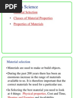 Materials Science: Material Selection Classes of Material Properties Properties of Materials