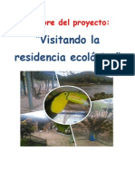 Visitando La Residencia Ecológica (Autoguardado) 22