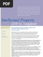 Intellectual Property ADR Vs Litigation Resolving Intellectual Property Disputes Outside of Court Using ADR To Take Control of Your Case