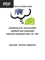 Guia de Laboratorio Comunicaciones Tema Comunicacion A Traves Servicios Web Soap XML en Aplicaciones Moviles Android y Web Actualizado Al 22 de Junio Del 2014