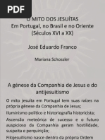 O Mito Dos Jesuítas - Franco