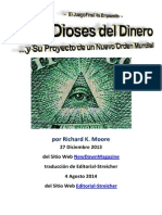 Los Dioses Del Dinero ... y Su Proyecto de Un Nuevo Orden Mundial: - El JuegoFinal Ha Empezado - Por Richard K. Moore