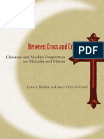 Between Cross and Crescent Christian and Muslim Perspectives On Malcolm and Martin-Lewis v. Baldwin and Amiri YaSin Al-Hadid