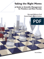 Making The Right Moves: A Practical Guide To Scientifıc Management For Postdocs and New Faculty