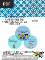 La Creacion de Ambientes de Aprendizaje en La