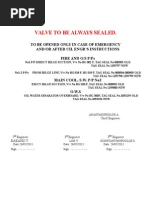 Valve To Be Always Sealed.: To Be Opened Only in Case of Emergency And/Or After Ch. Engr'S Instructions Fire and G/S P/Ps