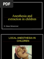 Anesthesia and Extraction in Children: Dr. Masar Mohammed