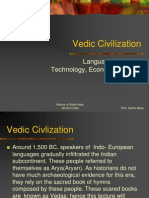 Vedic Civilization: Language, Religion, Technology, Economy, Society and Politics