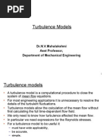 Turbulence Models: Dr.N.V.Mahalakshmi Asst Professor, Department of Mechanical Engineering