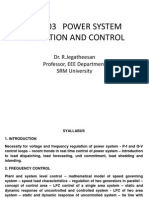 Ee 0403 Power System Operation and Control: Dr. R.Jegatheesan Professor, EEE Department SRM University