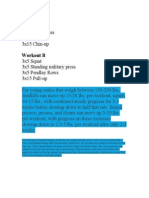 3x5 Squat 3x5 Bench Press 1x5 Deadlift 3x15 Chin-Up: Workout A