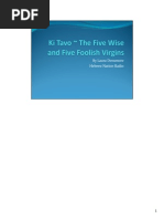 Ki Tavo - 5 Wise and 5 Foolish Virgins