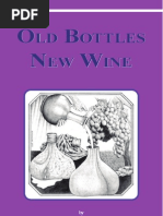 Old Bottles, New Wine