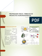 Propiedades Fisico - Termales de Productos Agroindustriales