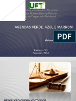 Agendas Verde, Azul e Marrom