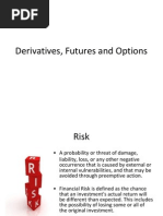 Derivatives, Futures and Options