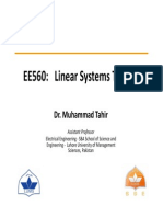 EE560: Linear Systems Theory: Dr. Muhammad Tahir