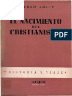 LOISY A. - El Nacimiento Del Cristianismo - Argos 1948 PDF