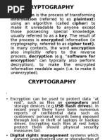 Cryptography: Encryption Is The Process of Transforming Information (Referred To As Plaintext)