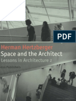 Herman Hertzberger - Space and The Architect Lessons in Architecture 2