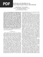 Architecture and Algorithms For An IEEE 802.11-Based Multi-Channel Wireless Mesh Network