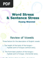 Word Stress & Sentence Stress: Huang Wanmei