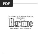 Qualitative & Quantitative Analysis of Heroine and Other Adulterants