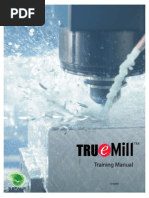 True Mill Training Manual