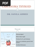 Carcinoma Thyroid: Dr. Sanila Ahmed